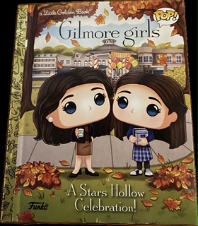 Little Golden Books - Gilmore Girls - A Stars Hollow Celebration